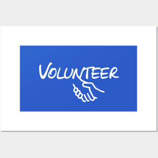Volunteer. Helping hand Posters and Art